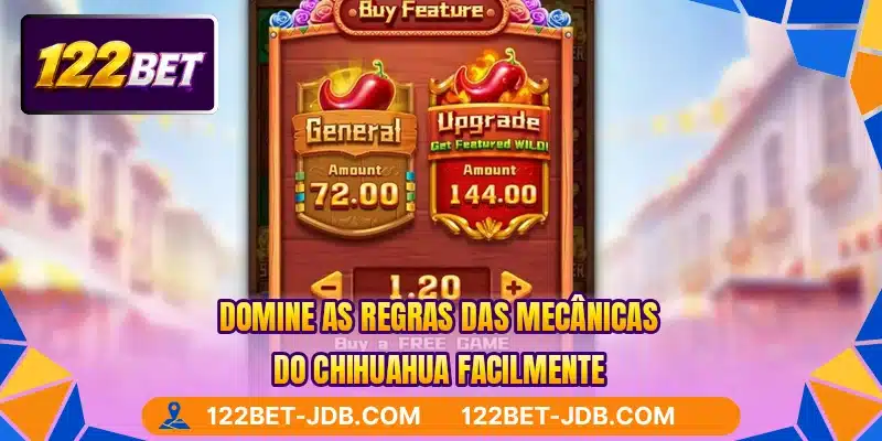 Domine as regras das mecânicas do Chihuahua facilmente