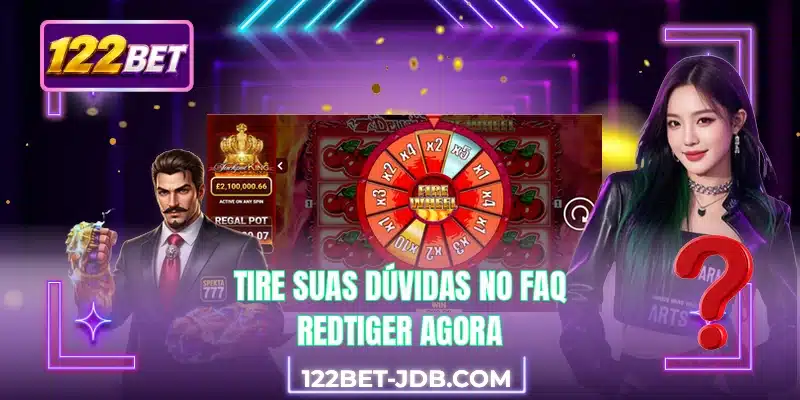 Tire suas dúvidas no faq RedTiger agora