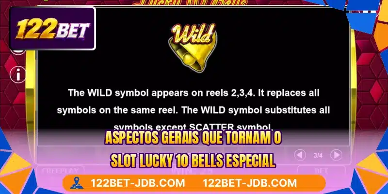 Aspectos gerais que tornam o slot Lucky 10 Bells especial