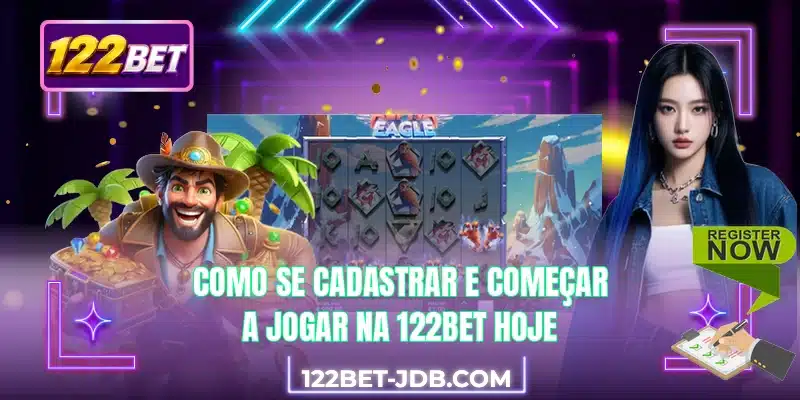 Como se cadastrar e começar a jogar na 122BET hoje