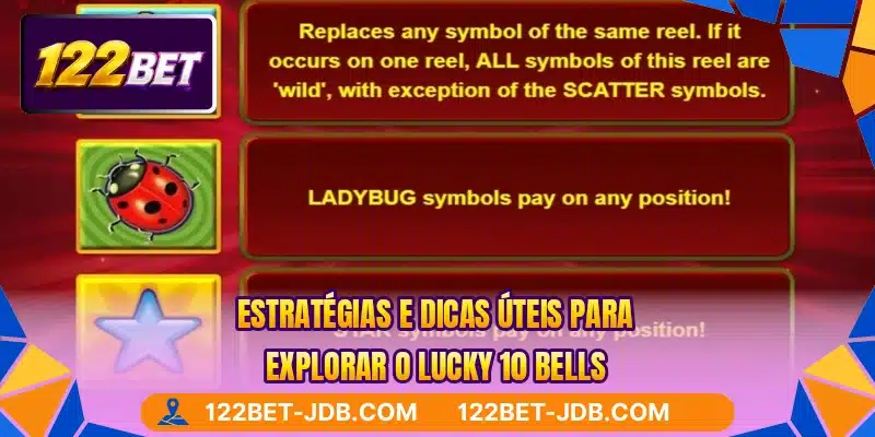 Estratégias e dicas úteis para explorar o Lucky 10 Bells