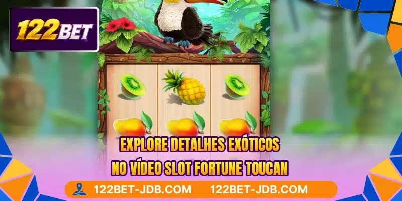 Explore detalhes exóticos no vídeo slot Fortune Toucan