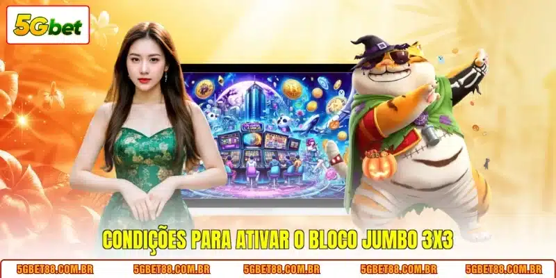 Condições para ativar o bloco Jumbo 3x3