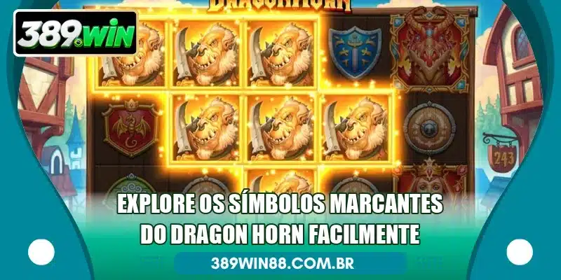 Explore os símbolos marcantes do Dragon Horn facilmente